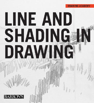 Line and Shading in Drawing - Parramon's Editorial Team (Editor)