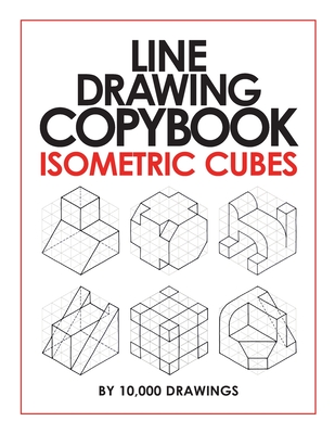 Line Drawing Copybook Isometric Cubes - Drawings, 10 000
