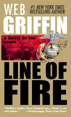 Line of Fire - Griffin, W E B