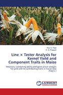 Line ? Tester Analysis for Kernel Yield and Component Traits in Maize