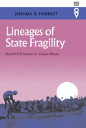 Lineages of State Fragility: Rural Civil Society in Guinea-Bissau