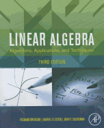 Linear Algebra: Algorithms, Applications, and Techniques