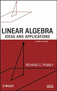 Linear Algebra: Ideas and Applications - Penney, Richard C