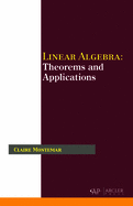 Linear Algebra: Theorems and Applications