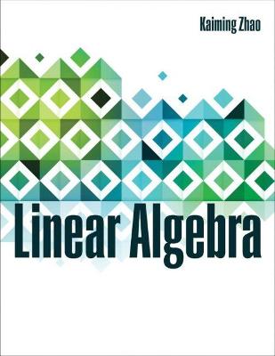 Linear Algebra - Zhao, Kaiming