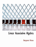 Linear Associative Algebra