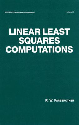 Linear Least Squares Computations - Farebrother, R W