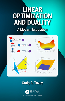 Linear Optimization and Duality: A Modern Exposition - Tovey, Craig A