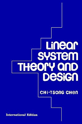 Linear System Theory and Design - Alibris