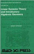 Linear Systems Theory & Introductory Algebraic Geometry - Hermann, Robert, and Hermann, Rbobert