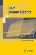 Lineare Algebra - Bosch, Siegfried