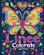 Linee colorate: Linee e Colori - Attivit? rilassante di colorazione di farfalle per bambini