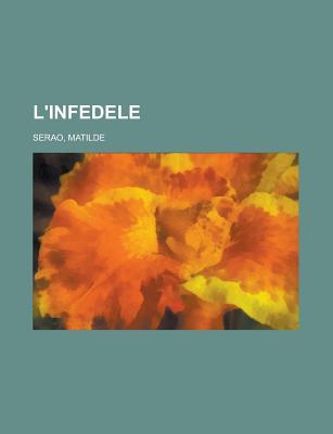 L'Infedele - Serao, Matilde