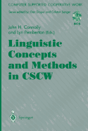 Linguistic Concepts and Methods in Cscw