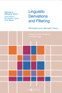 Linguistic Derivations and Filtering: Minimalism and Optimality Theory