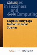 Linguistic Fuzzy Logic Methods in Social Sciences