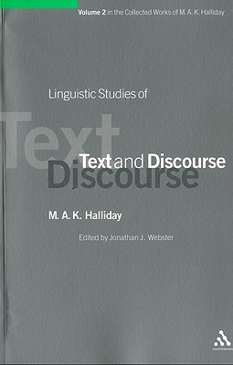 Linguistic Studies of Text and Discourse - Halliday, M a K