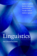 Linguistics: An Introduction - Radford, Andrew, and Atkinson, Martin, and Britain, David, Dr.