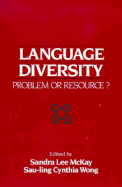 Linguistics and Applied Linguistics: Aims and Methods - McKay, Sandra Lee, Professor, and Wong, Sau-Ling (Editor)