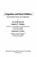 Linguistics and Deaf Children: Transformational Syntax and Its Applications