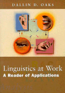 Linguistics at Work: A Reader of Applications