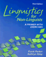 Linguistics for Non-Linguists: A Primer with Exercises