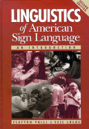 Linguistics of American Sign Language: An Introduction - Valli, Clayton, and Lucas, Ceil
