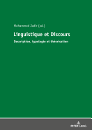 Linguistique et Discours: Description, Typologie et Thorisation