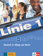 Linie 1: Kurs- und Ubungsbuch A1