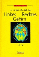 Linkes / Rechtes Gehirn