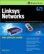 Linksys Networks: The Official Guide
