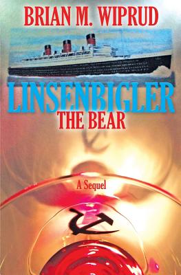 Linsenbigler The Bear - Wiprud, Brian M