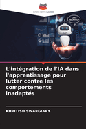 L'int?gration de l'IA dans l'apprentissage pour lutter contre les comportements inadapt?s