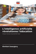 L'intelligence artificielle r?volutionne l'?ducation