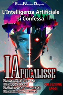 L'Intelligenza Artificiale si Confessa: iapocalisse