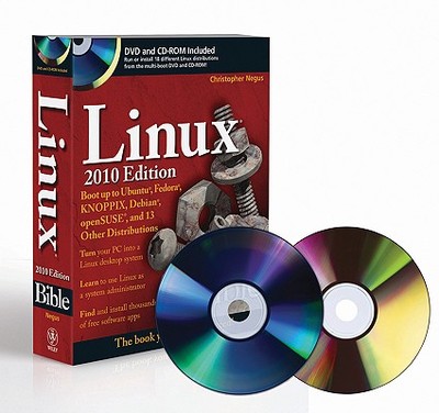 Linux Bible: Boot Up to Ubuntu, Fedora, KNOPPIX, Debian, openSUSE, and 13 Other Distributions - Negus, Christopher