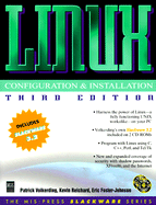 Linux Configuration and Installation: With 2 CD's - Volkerding, Patrick, and Reichard, Kevin, and Foster-Johnson, Eric