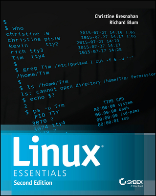Linux Essentials, Second Edition - Bresnahan, Christine, and Blum, Richard