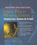 Linux Patch Management: Keeping Linux Systems Up to Date