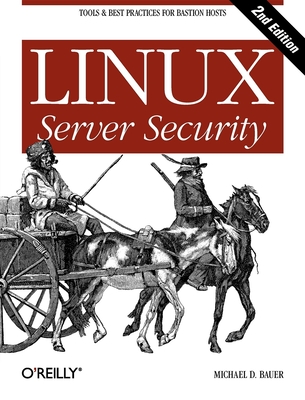 Linux Server Security - Bauer, Michael