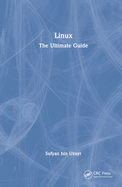 Linux: The Ultimate Guide