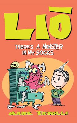 Lio: There's a Monster in My Socks - Tatulli, Mark