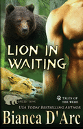 Lion in Waiting: Tales of the Were