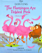 Lion King, the Flamingos Are Tickled Pink: A Book of Idioms