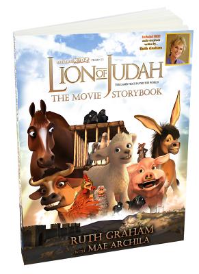 Lion of Judah: The Movie Storybook - Graham, Ruth, and Taylor, Ron (Narrator), and Archila, Mae