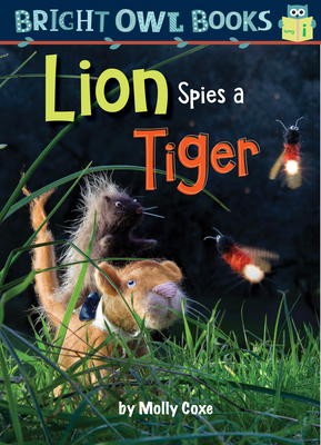 Lion Spies a Tiger - Coxe, Molly