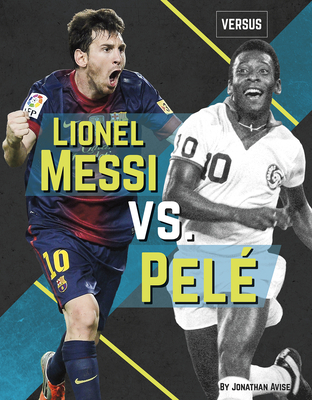 Lionel Messi vs. Pel - Avise, Jonathan
