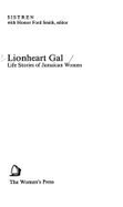 Lionheart Gal: Life Stories of Jamaican Women - Sistren, and Smith, Ford (Editor)