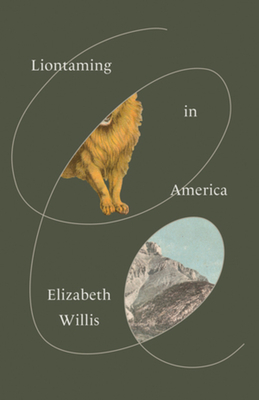 Liontaming in America - Willis, Elizabeth