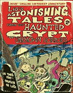 Lio's Astonishing Tales: From the Haunted Crypt of Unknown Horrors Volume 3
